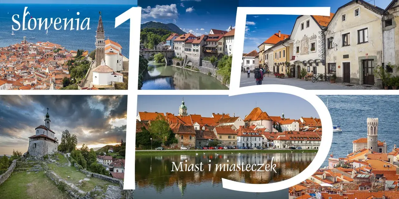 Kolaż zdjęć przedstawiający malownicze miasta Słowenii, w tym Piran i inne perełki architektoniczne.