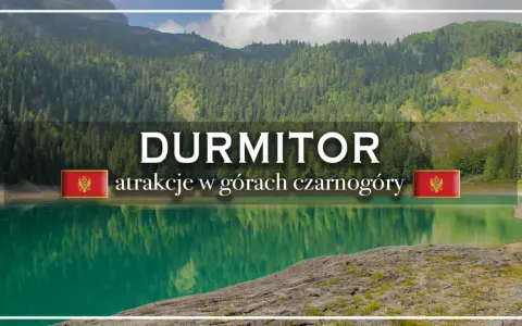 Jezioro w górach Durmitor, Czarnogóra, z napisem "DURMITOR atrakcje w górach Czarnogóry".