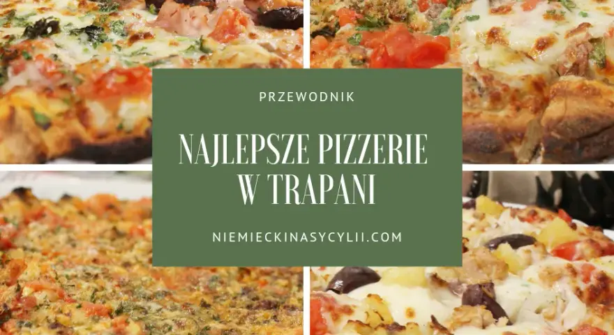 Gdzie zjeść w Trapani? Odkryj najlepsze restauracje i smaki Sycylii