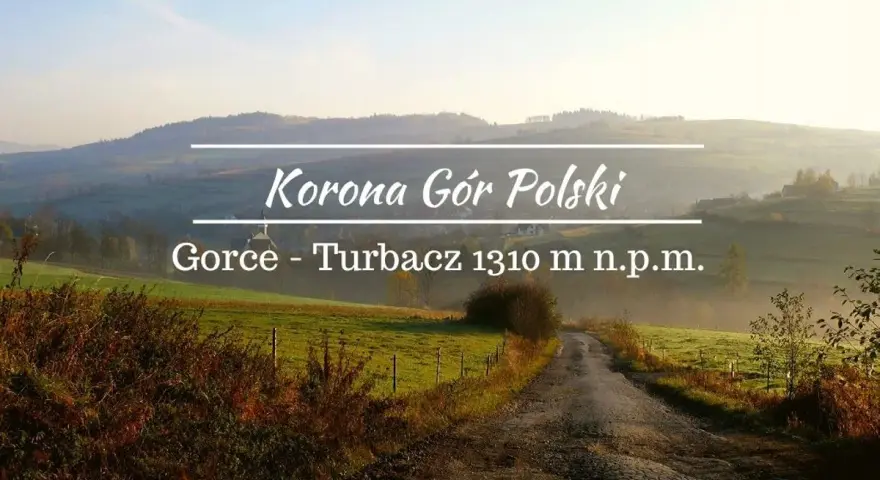 Droga przez zielone wzgórza Gorców do Turbacza, najwyższego szczytu.
