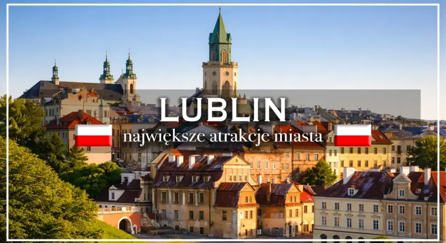 Widok na Lublin z charakterystyczną wieżą ratuszową i polską flagą.